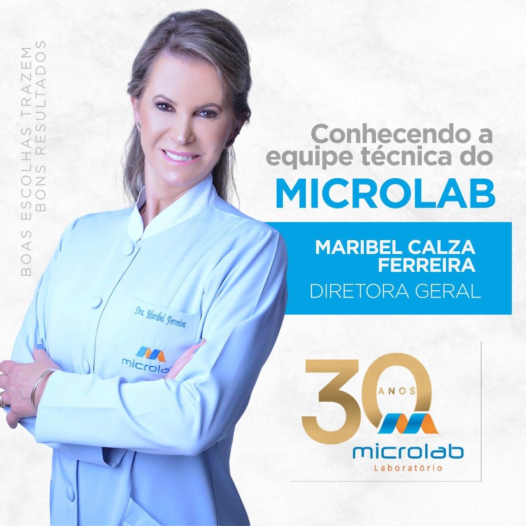 Microlab 30 ANOS - Dra. Maribel Calza Ferreira